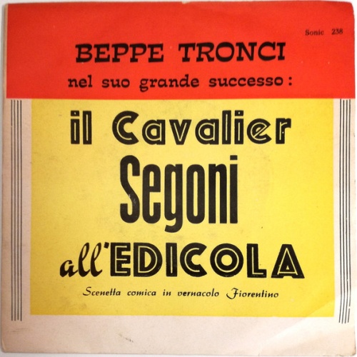 Vinyl / Beppe Tronci - Il Cavalier Segoni All'Edicola
