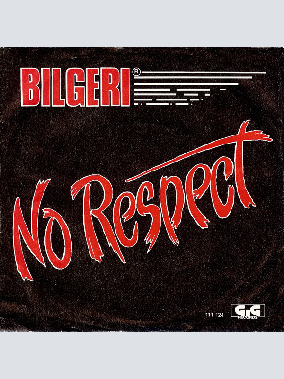 Vinyl / Bilgeri - No Respect