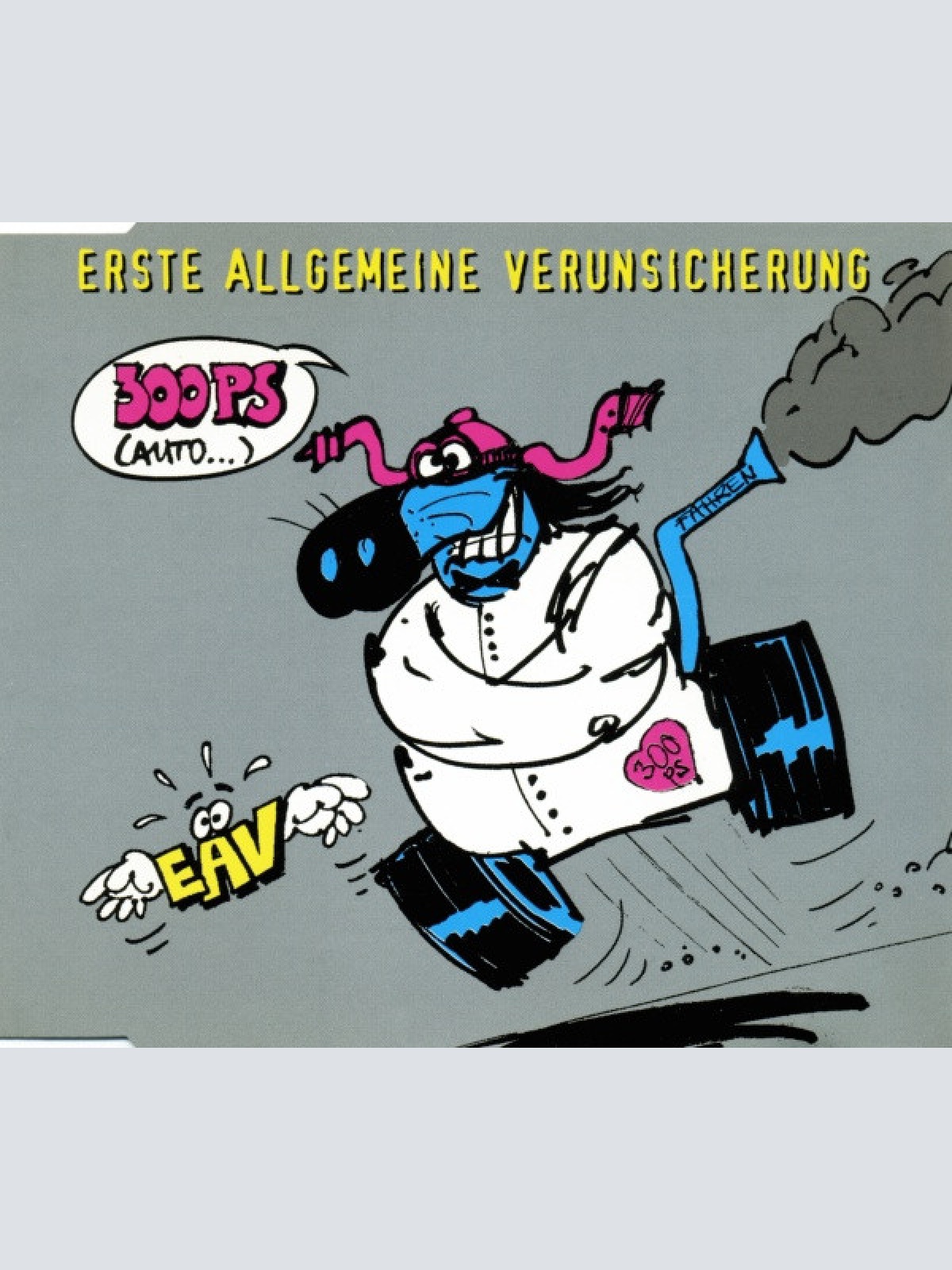 CD / EAV (Erste Allgemeine Verunsicherung) - 300 PS (Auto)