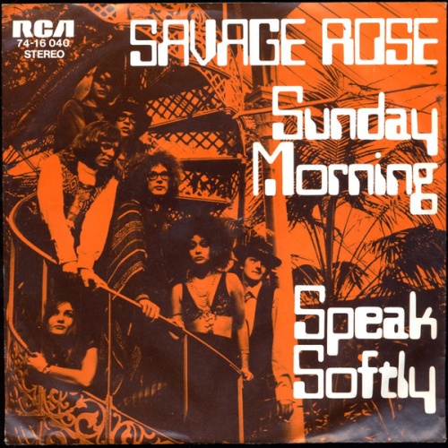 Vinyl / Savage Rose - Sunday Morning / Speak Softly