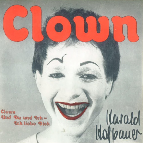Vinyl / Harald Hofbauer - Clown / Und Du Und Ich - Ich Liebe Dich