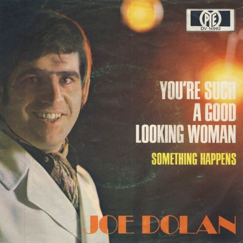 Vinyl / Joe Dolan - You're Such A Good Looking Woman