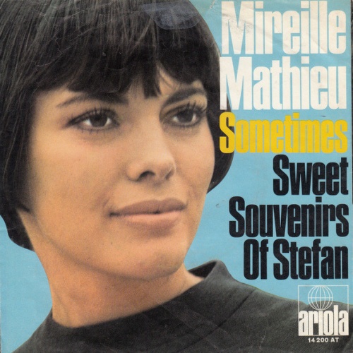 Vinyl / Mireille Mathieu - Sometimes / Sweet Souvenirs Of Stefan