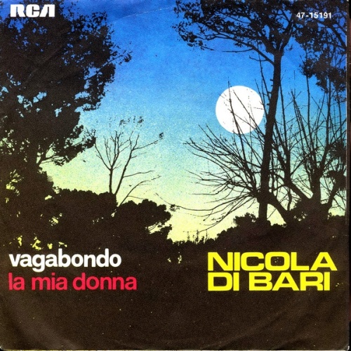 Vinyl / Nicola Di Bari - Vagabondo / La Mia Donna