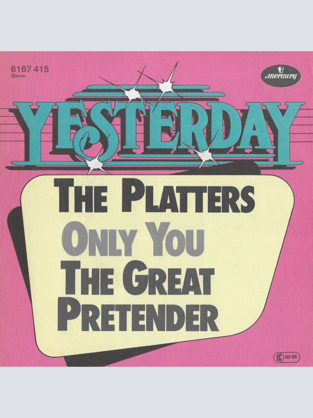 Vinyl / The Platters - Only You / The Great Pretender