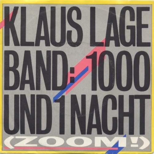 Vinyl / Klaus Lage Band - 1000 Und 1 Nacht (Zoom!)