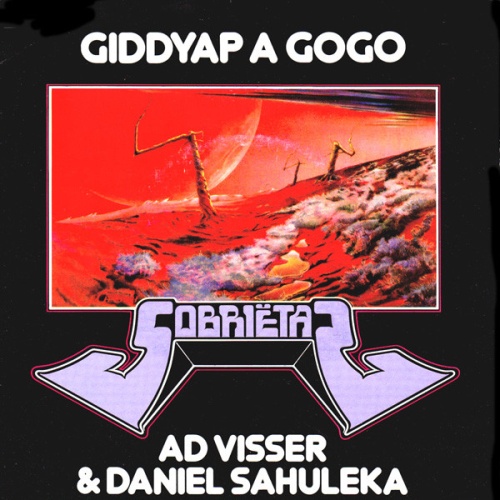 Vinyl / Ad Visser & Daniel Sahuleka - Giddyap A Gogo