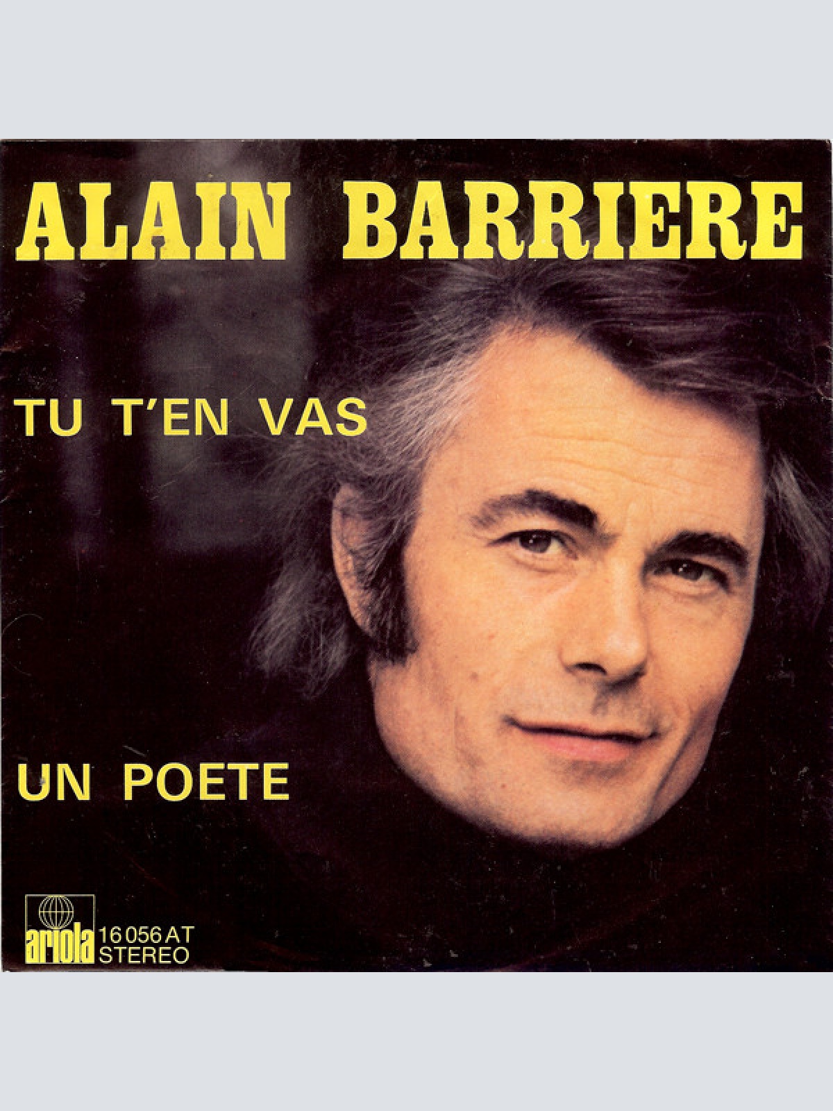 Vinyl / Alain Barriere* - Tu T'En Vas / Un Poete
