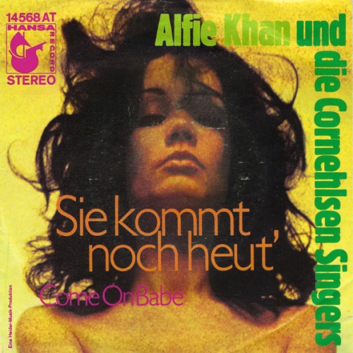 Vinyl / Alfie Khan Und Die Cornehlsen Singers - Sie Kommt Noch Heut'