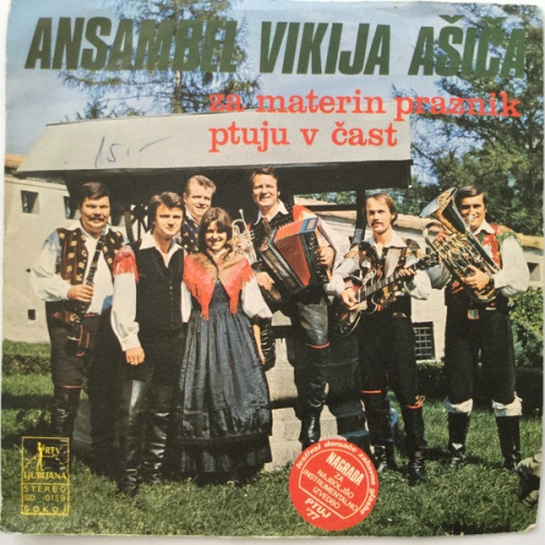 Vinyl / Ansambel Vikija Ašiča - Za Materin Praznik/Ptuju V Čast