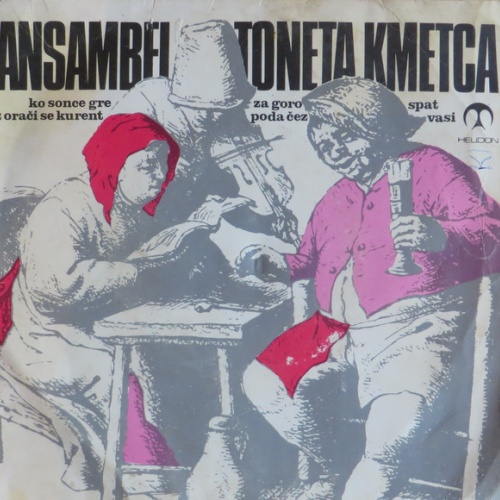 Vinyl / Ansambel Toneta Kmetca - Ko Sonce Gre Za Goro Spat / Z Orači Se Kurent Poda Čez Vasi
