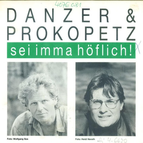 Vinyl / Danzer* & Prokopetz* - Sei Imma Höflich!