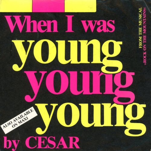Vinyl / Cesar (9) - When I Was Young