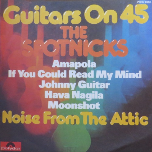 Vinyl / The Spotnicks - Guitars On 45