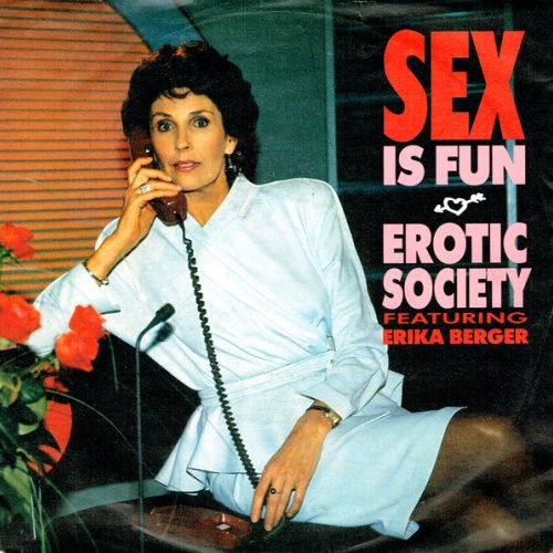Vinyl / Erotic Society Featuring Erika Berger - Sex Is Fun