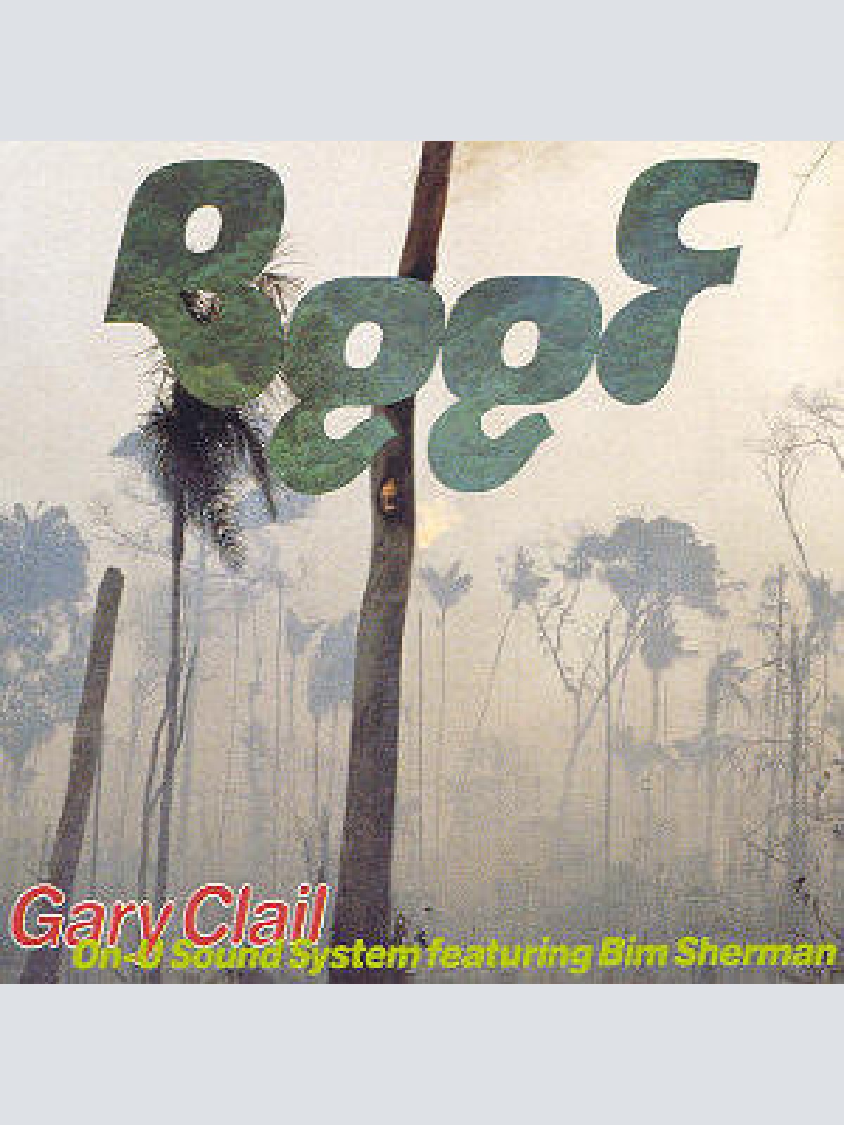 Vinyl / Gary Clail On-U Sound System* Featuring Bim Sherman - Beef