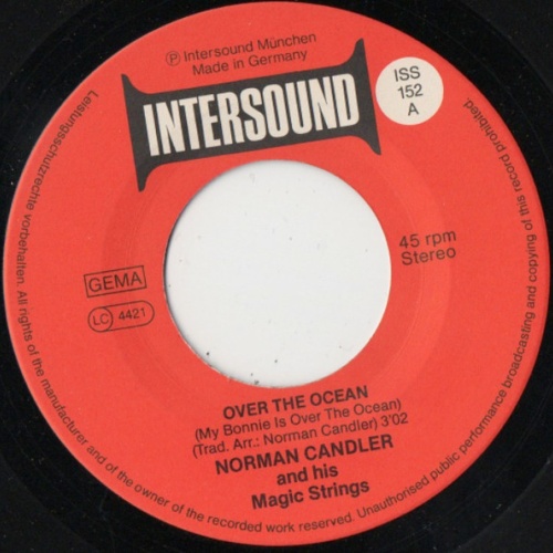 Vinyl / Norman Candler And His Magic Strings - Over The Ocean / I Know The Way