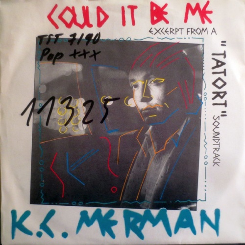 Vinyl / K.C. Merman* - Could It Be Me