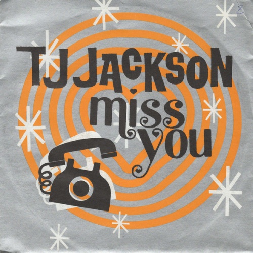 Vinyl / TJ Jackson* - Miss You