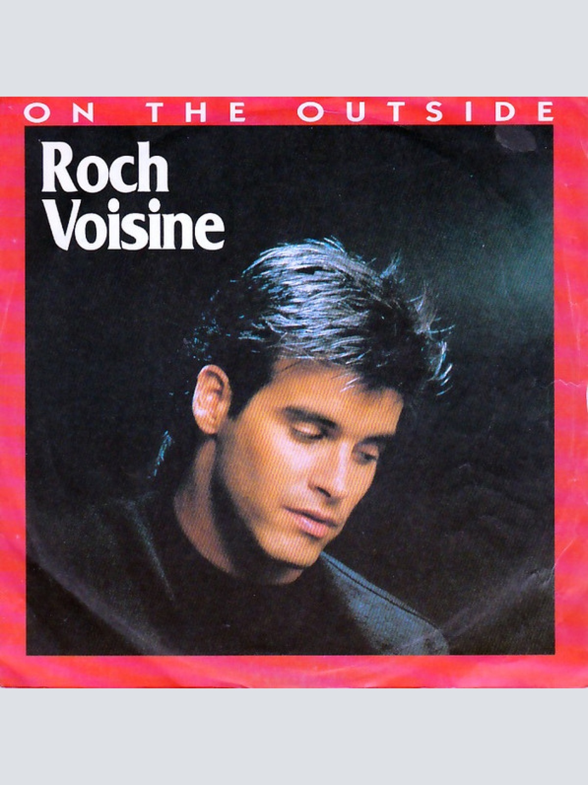 Vinyl / Roch Voisine - On The Outside