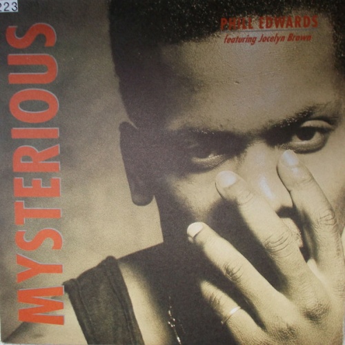 Vinyl / Phill Edwards Feat. Jocelyn Brown - Mysterious