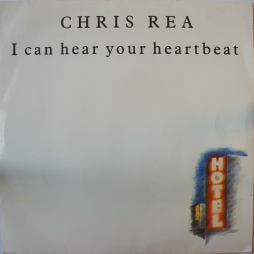 Vinyl / Chris Rea - I Can Hear Your Heartbeat