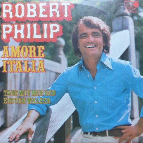 Vinyl / Robert Philip (3) - Amore Italia
