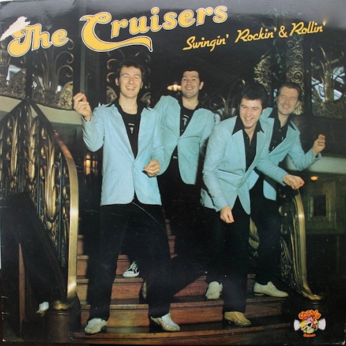 Vinyl / The Cruisers - Swingin' Rockin' & Rollin'