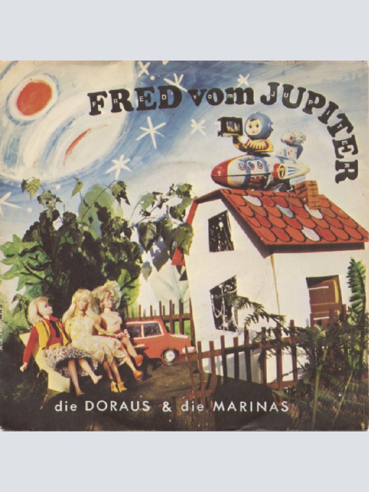 Vinyl / Die Doraus & Die Marinas* - Fred Vom Jupiter