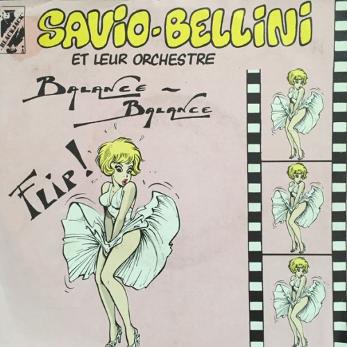 Vinyl / Savio-Bellini Et Leur Orchestre - Balance Balance / Flip !