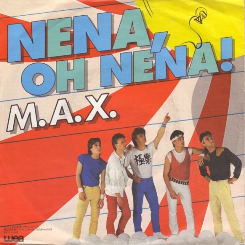 Vinyl / M.A.X. (4) - Nena, Oh Nena!