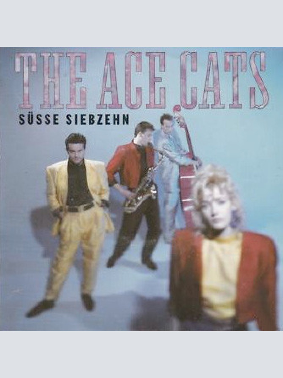 Vinyl / The Ace Cats - Süsse Siebzehn