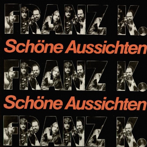 Vinyl / Franz K. - Schöne Aussichten