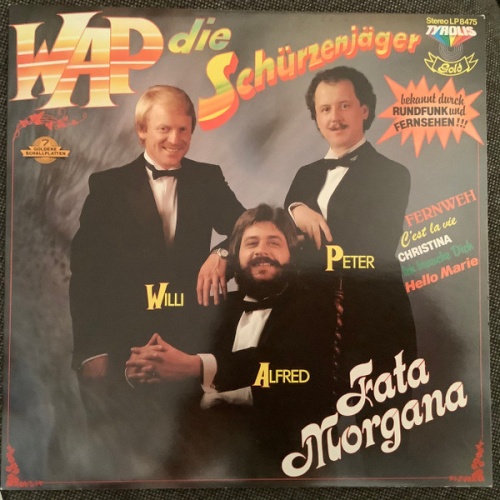 Vinyl / Wap Die Schürzenjäger* - Fata Morgana