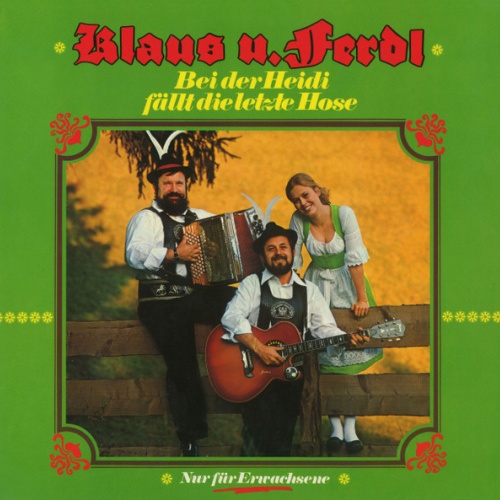 Vinyl / Klaus U. Ferdl* - Bei Der Heidi Fällt Die Letzte Hose