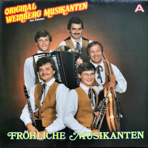 Vinyl / Original Weinberg Musikanten Aus Kärnten* - Fröhliche Musikanten