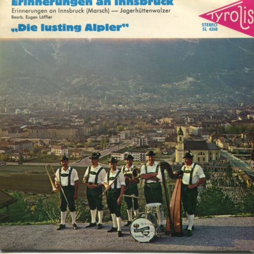 Vinyl / Die Lustigen Alpler - Erinnerungen An Innsbruck