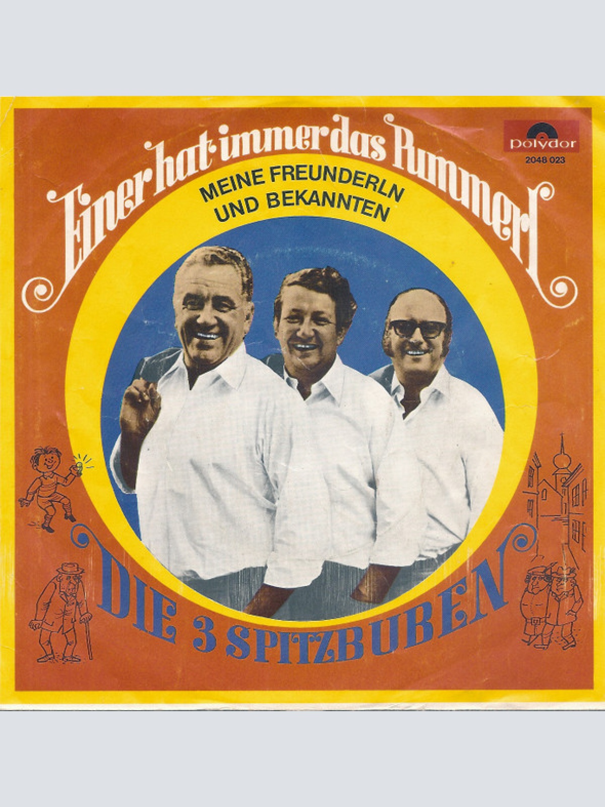 Vinyl / Die 3 Spitzbuben - Einer Hat Immer Das Pummerl