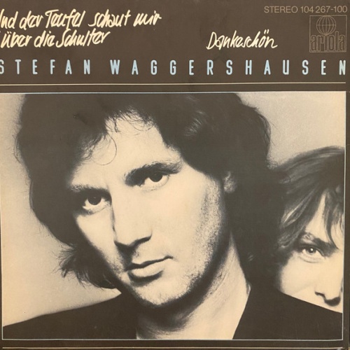 Vinyl / Stefan Waggershausen - Und Der Teufel Schaut Mir Über Die Schulter / Dankeschön