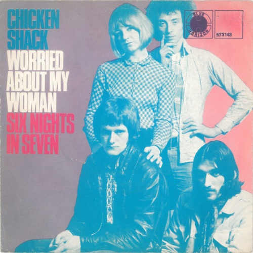 Vinyl / Chicken Shack - Worried About My Woman / Six Nights In Seven