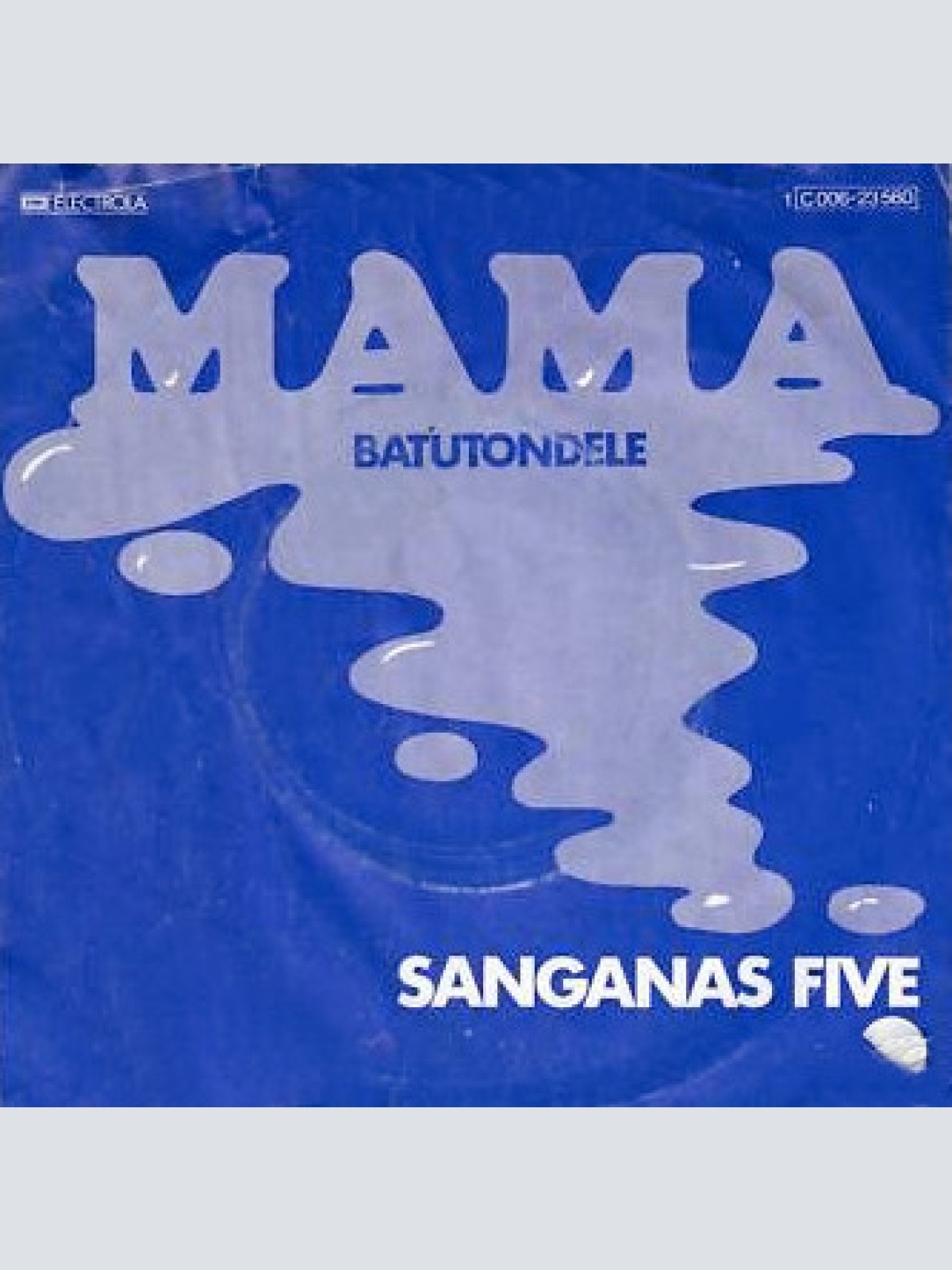 Vinyl / Sanganas Five* - Mama (Batutondele)