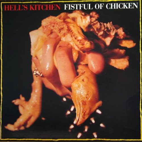 Vinyl / Hell's Kitchen - Fistful Of Chicken