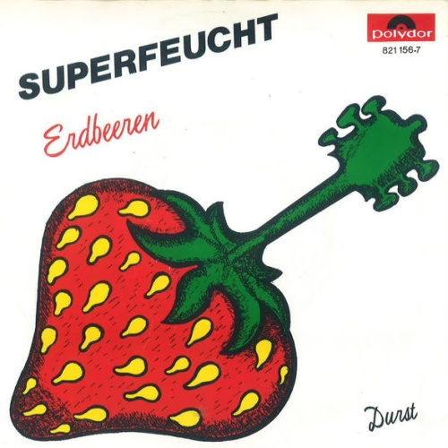 Vinyl / Superfeucht - Erdbeeren