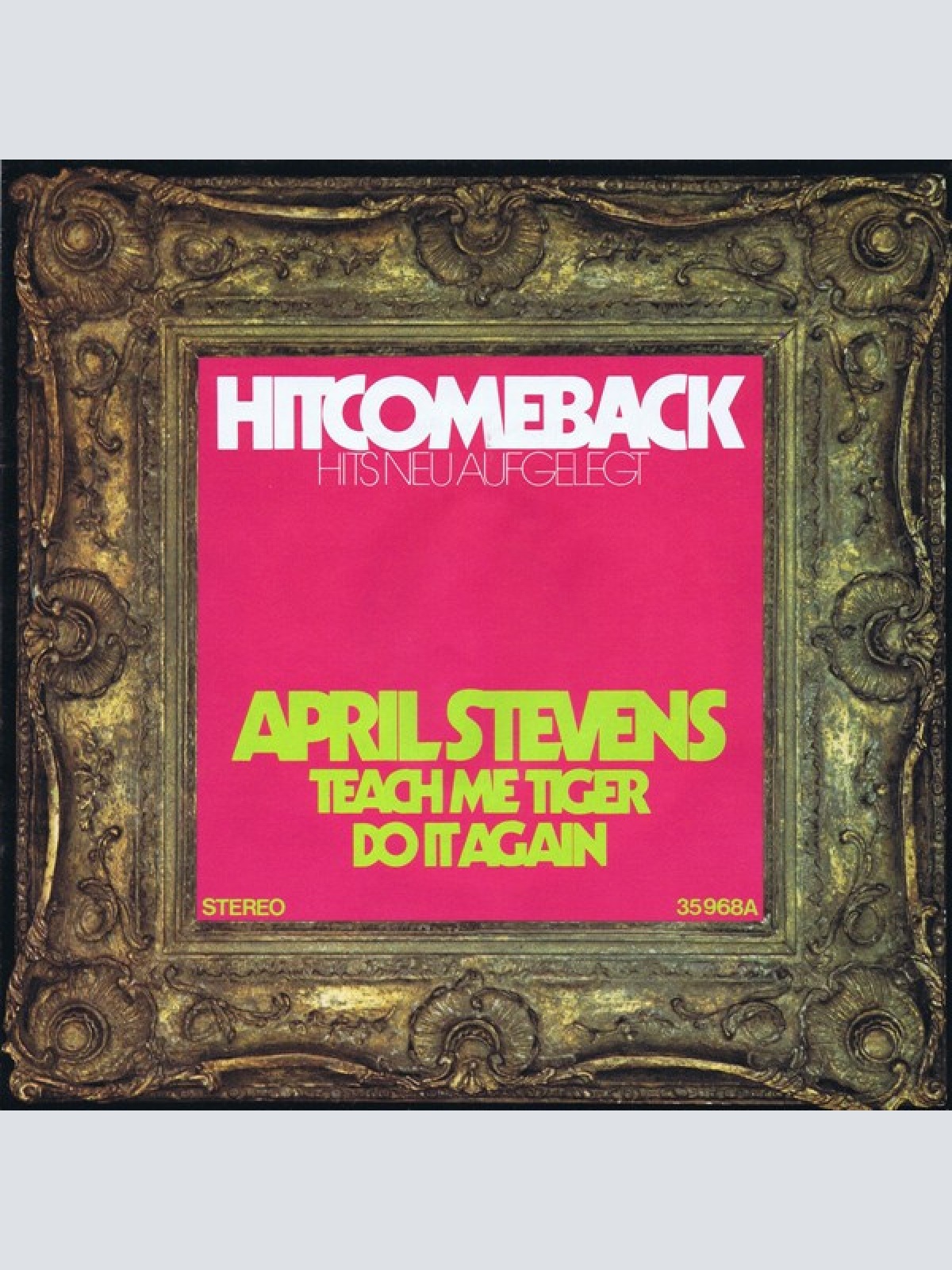 Vinyl / April Stevens - Teach Me Tiger / Do It Again