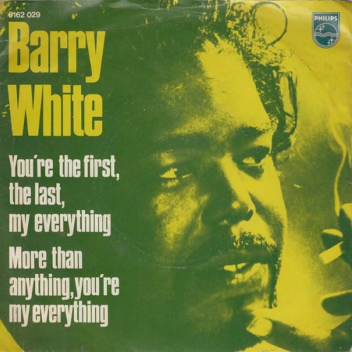 Vinyl / Barry White - You're The First, The Last, My Everything / More Than Anything, You're My Everything