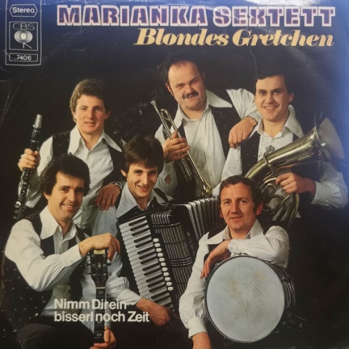 Vinyl / Marianka Sextett - Blondes Gretchen / Nimm Dir Ein Bisserl Noch Zeit