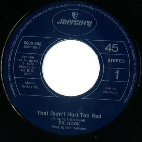 Vinyl / Dr. Hook - That Didn't Hurt Too Bad / Blown Away