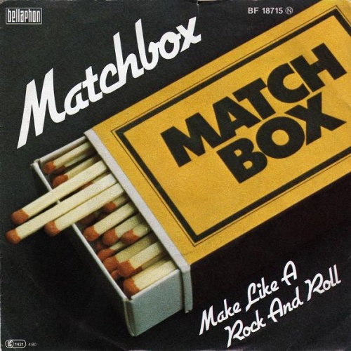 Vinyl / Matchbox (3) - Matchbox / Make Like A Rock And Roll