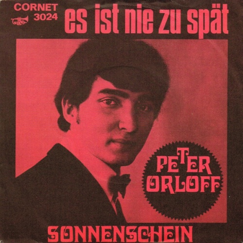 Vinyl / Peter Orloff - Es Ist Nie Zu Spät