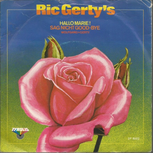 Vinyl / Ric Gerty's - Hallo Marie! (Sag Nicht Good-Bye)